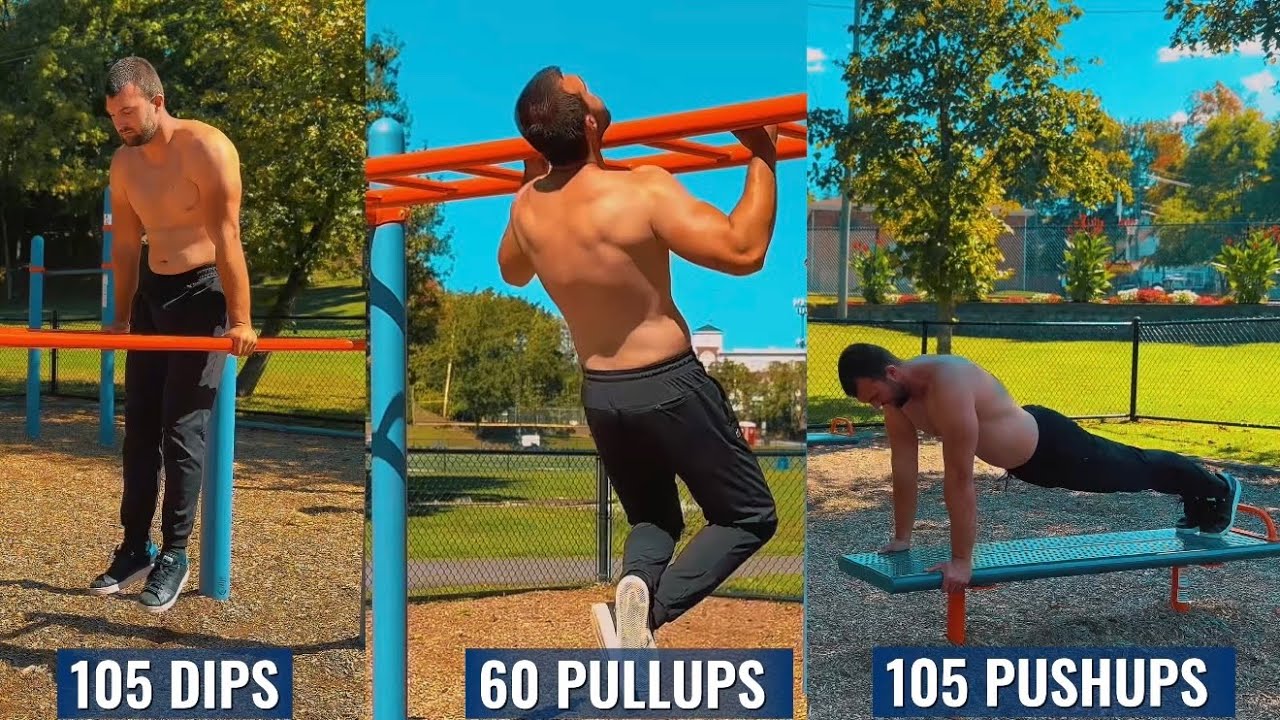 105 Dips. 60 Pull-Ups. 105 Push-Ups. No Weights.