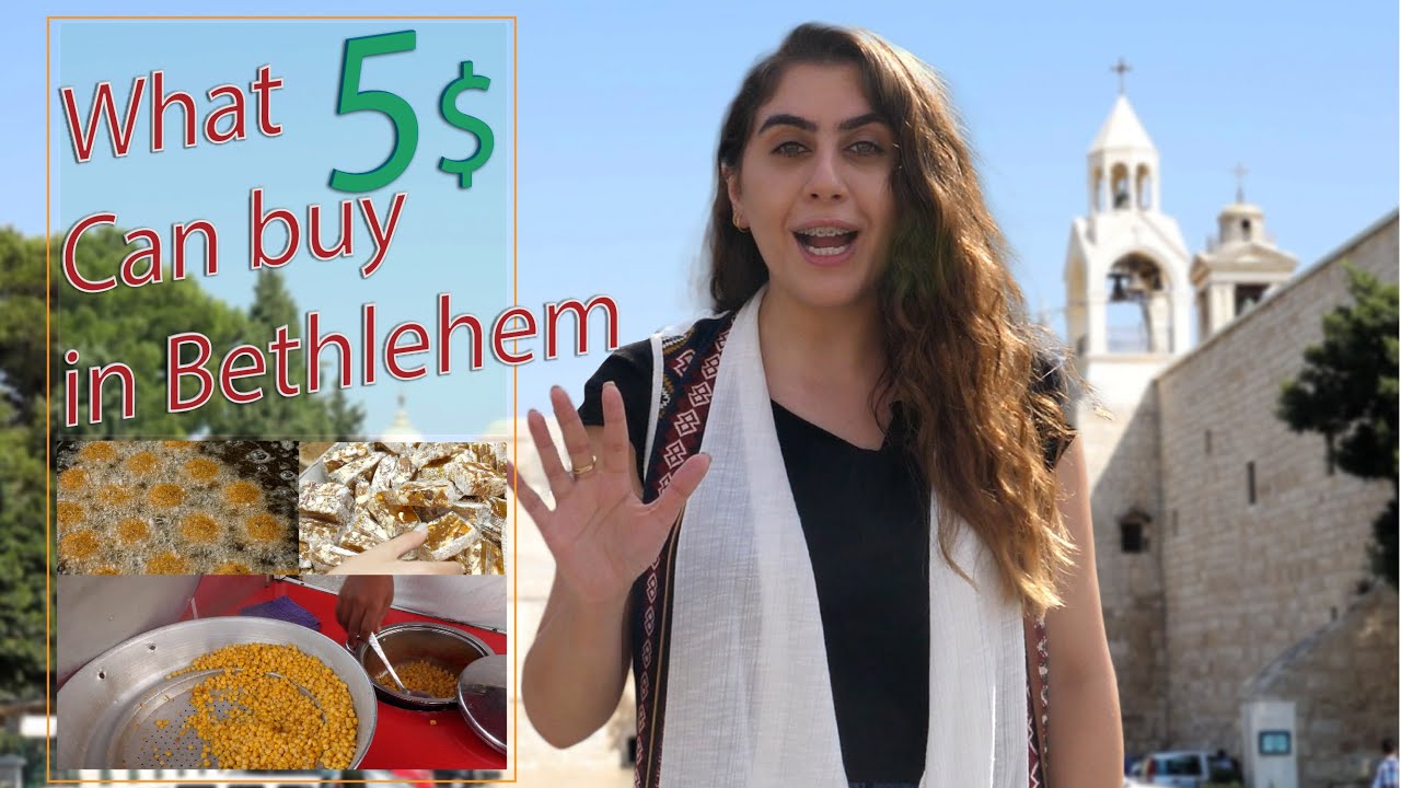 What can 5 Dollars buy in Bethlehem ?