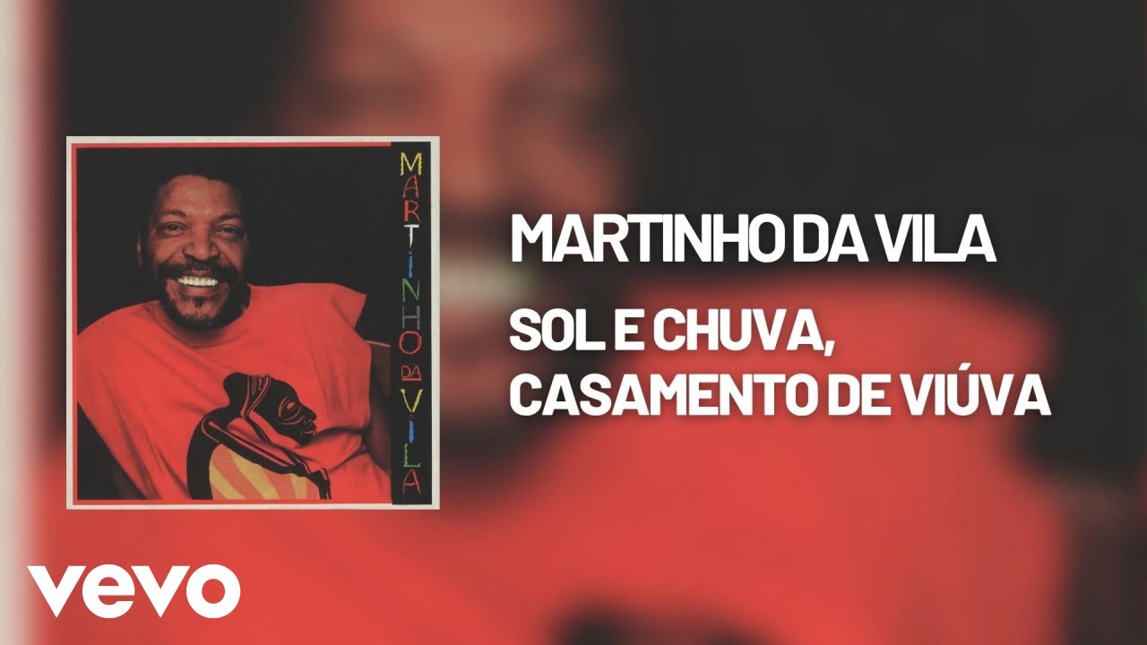 Martinho Da Vila - Sol e Chuva, Casamento de Viúva (Áudio Oficial)