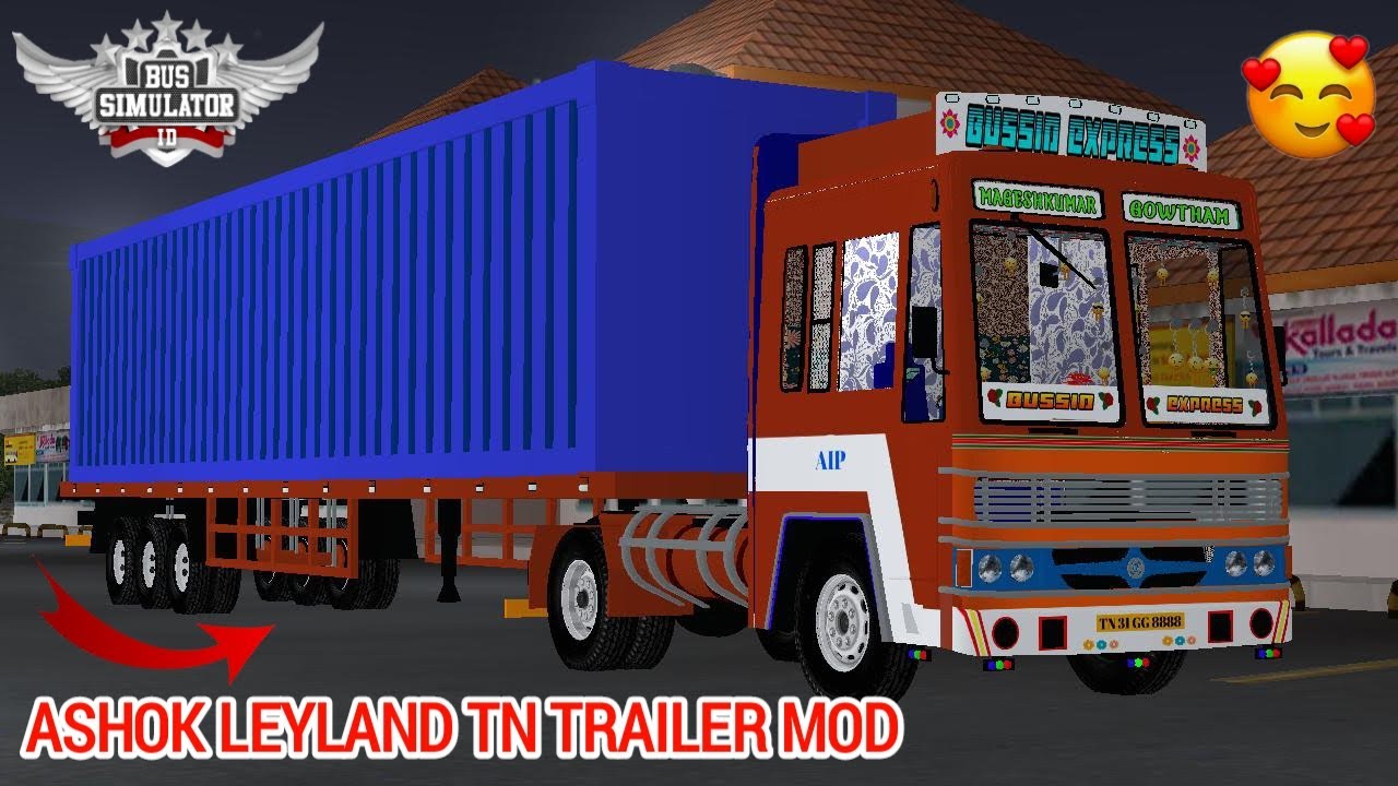 😘🎊✨Download ASHOK LEYLAND TN TRAILER TRUCK MOD For Bus Simulator Indonesia