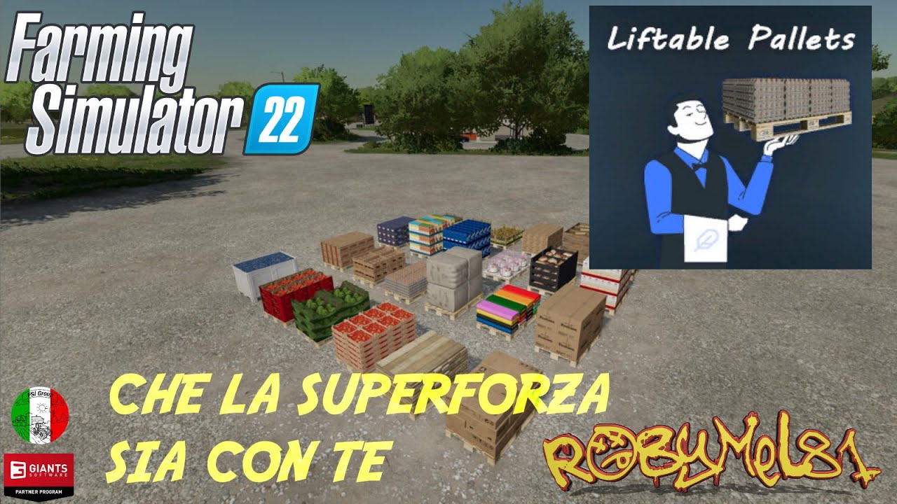 FARMING SIMULATOR 22  - Liftable Pallets - TEST MOD (Console/Pc) - Che la Superforza Sia Con Te !!!