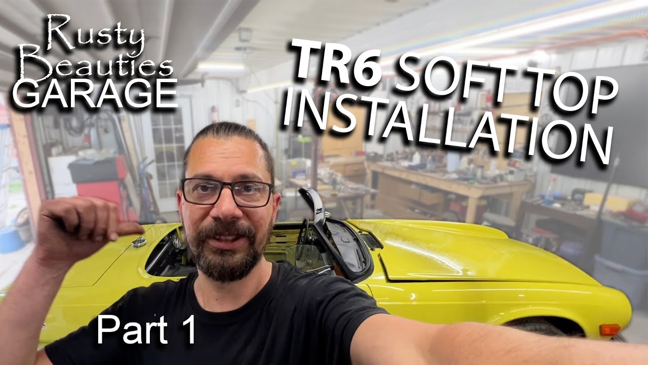 Triumph TR6 Soft top installation - Part 1 - Frame