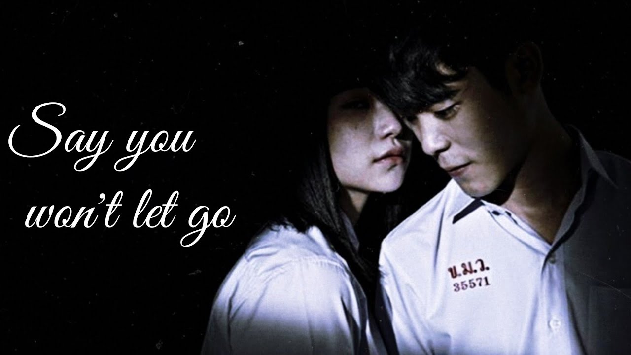 Nanno & TK ( FMV ) | Say you won't let go