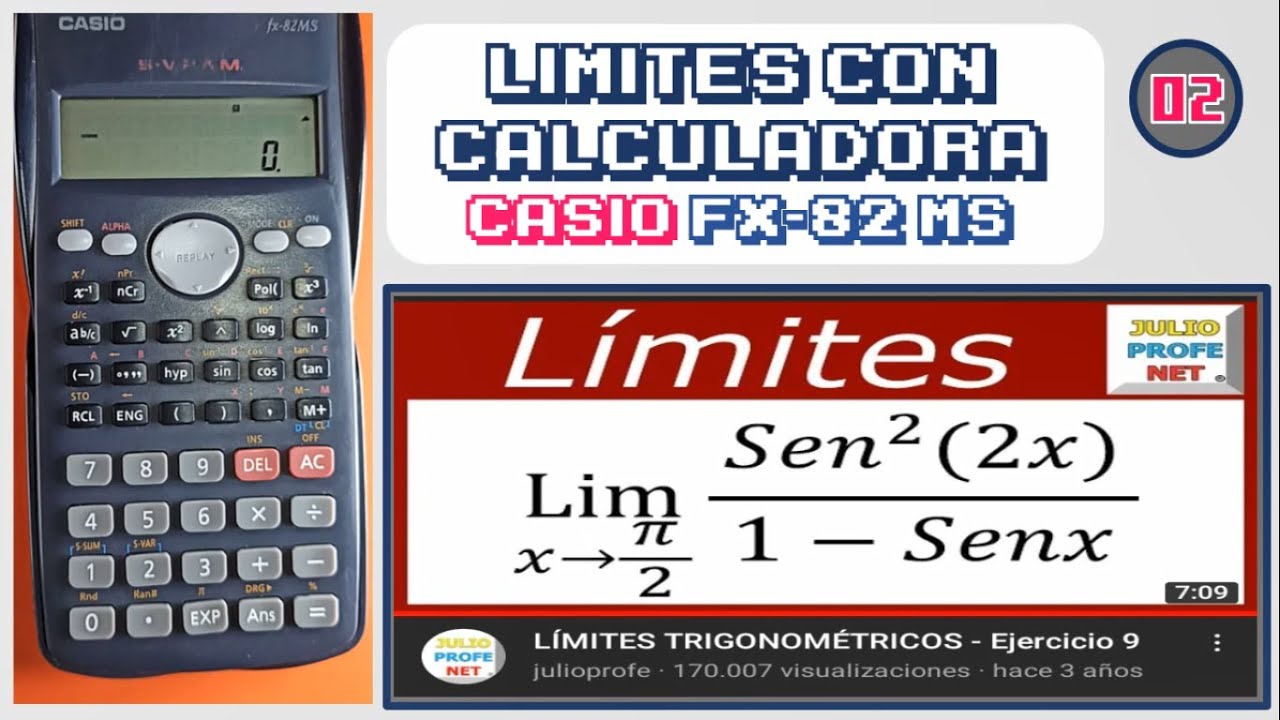 RESOLVER UN LIMITE DE [JULIO PROFE] CON CALCULADORA CASIO FX 82 MS (02)