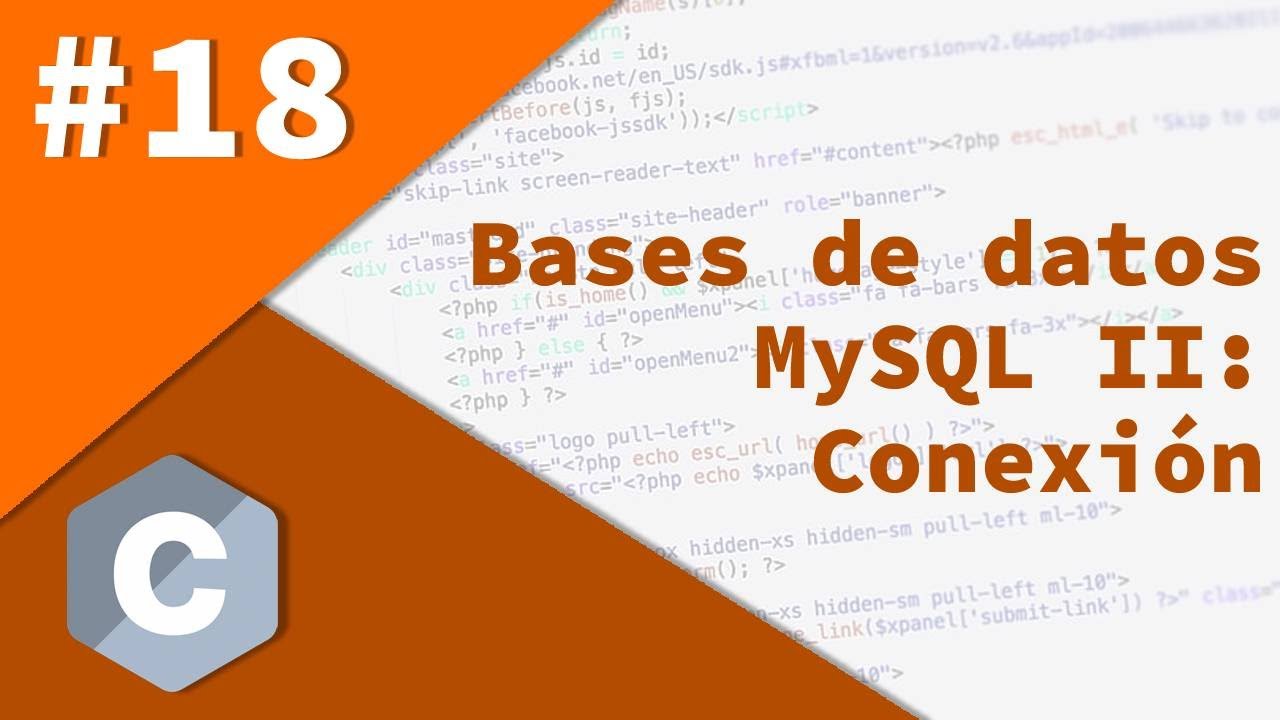 18- Programación avanzada en C - Bases de Datos MySQL II: Conexión
