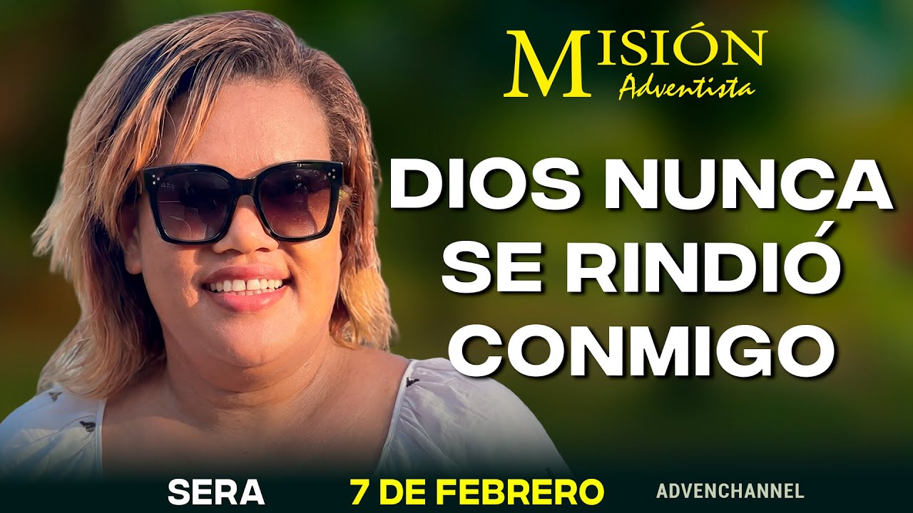 MISIONERO ADVENTISTA 2026, Sábado 7 de Febrero 