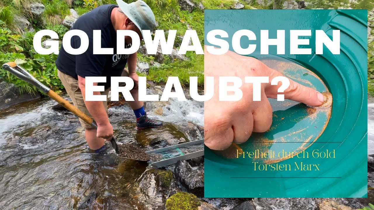 Goldwaschen in Deutschland erlaubt?