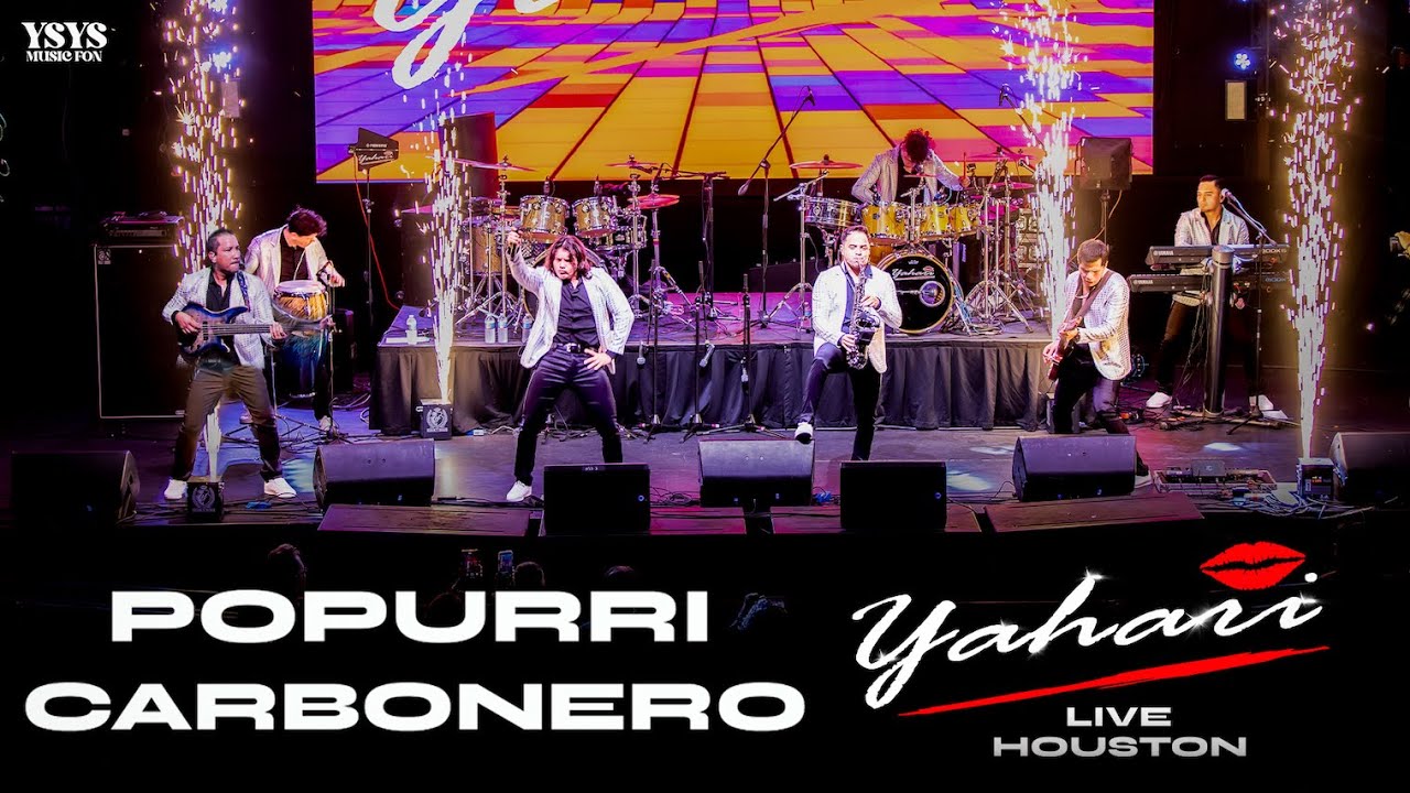 Yahari - Popurrí Carbonero (Live Houston)