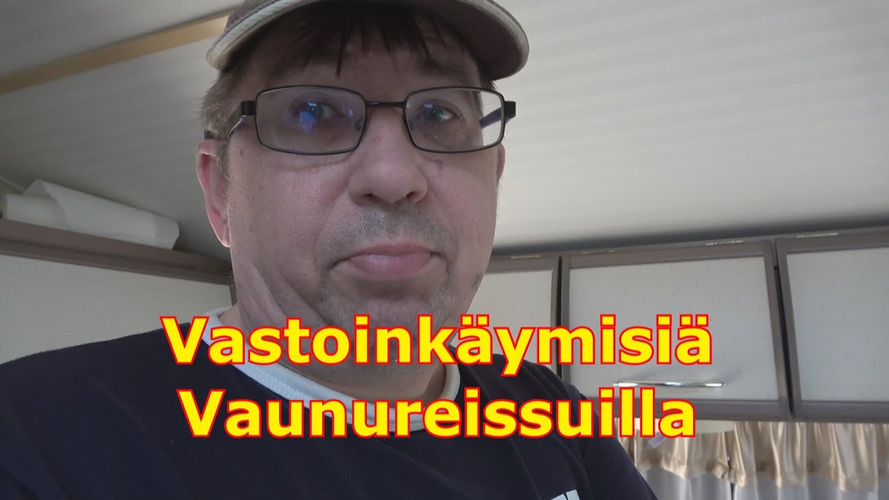 Vastoinkäymisiä vaunureissuilla