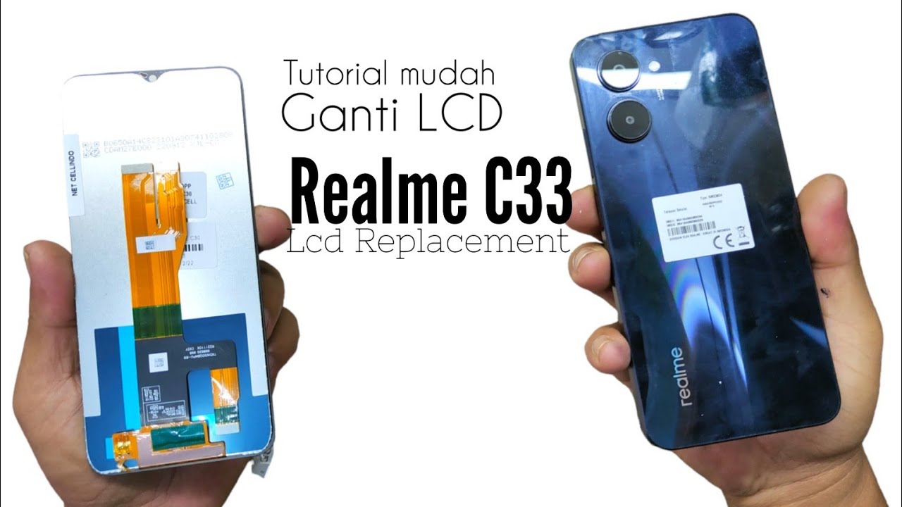 Realme C33 Ganti LCD // How To Replace The Realme C33 LCD