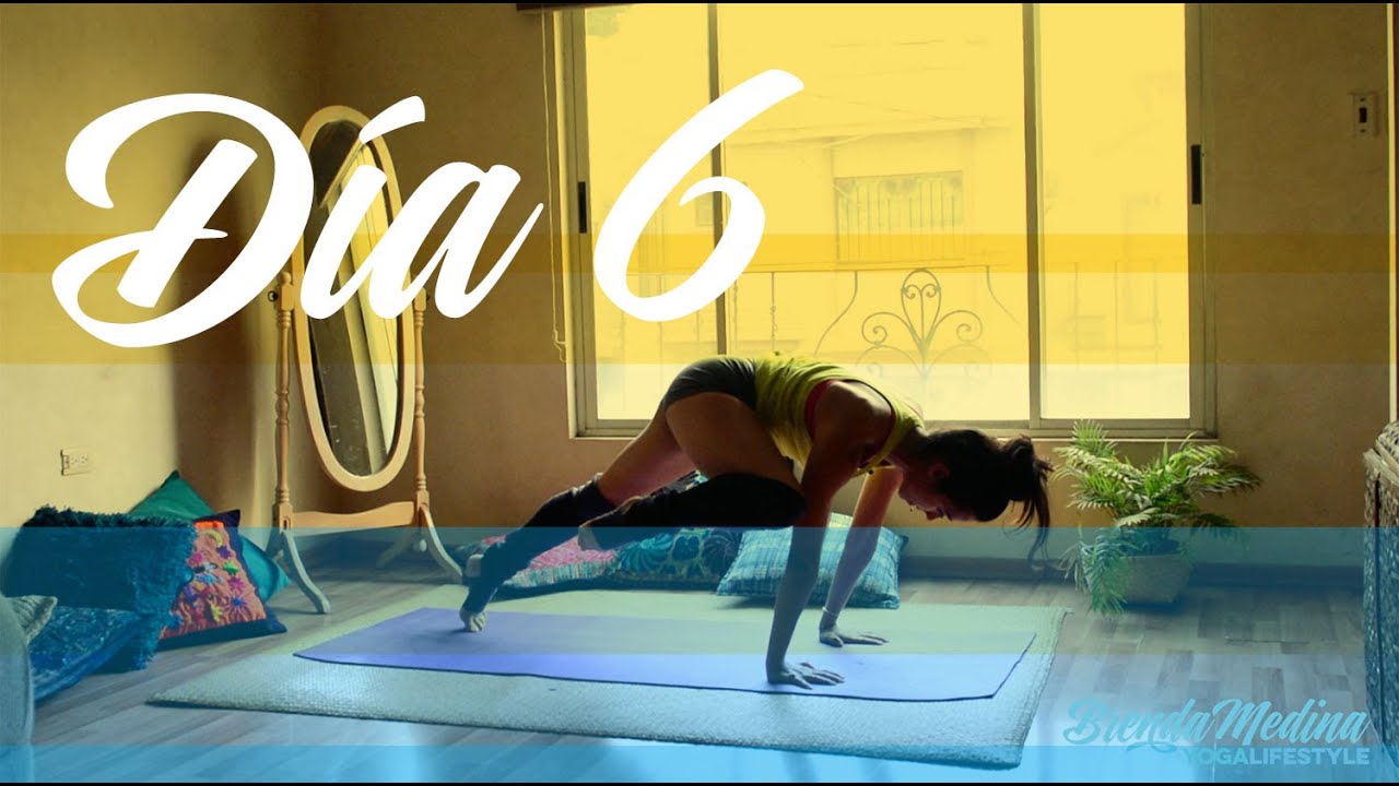 21 días - Día 6 * Encuentra tu fuerza interior* | Brenda Yoga