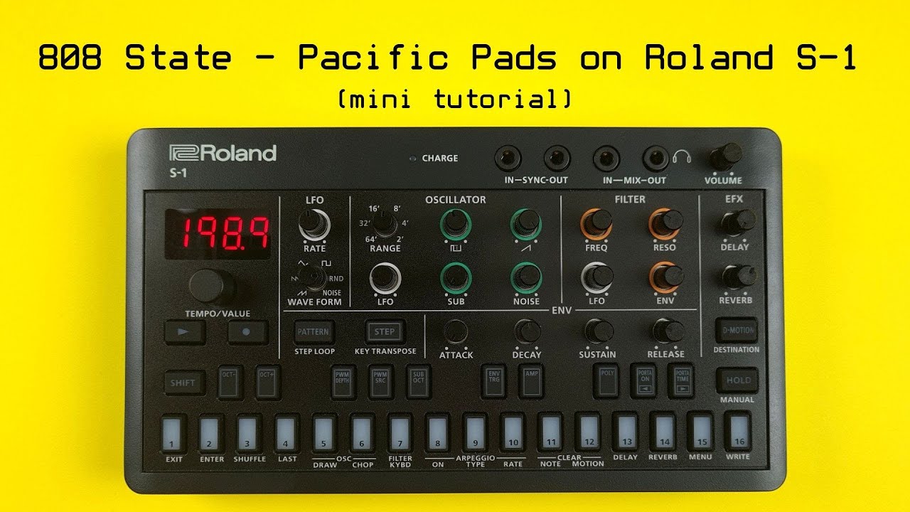 808 State - Pacific 707 Pads на Roland S-1 Mini Tutorial