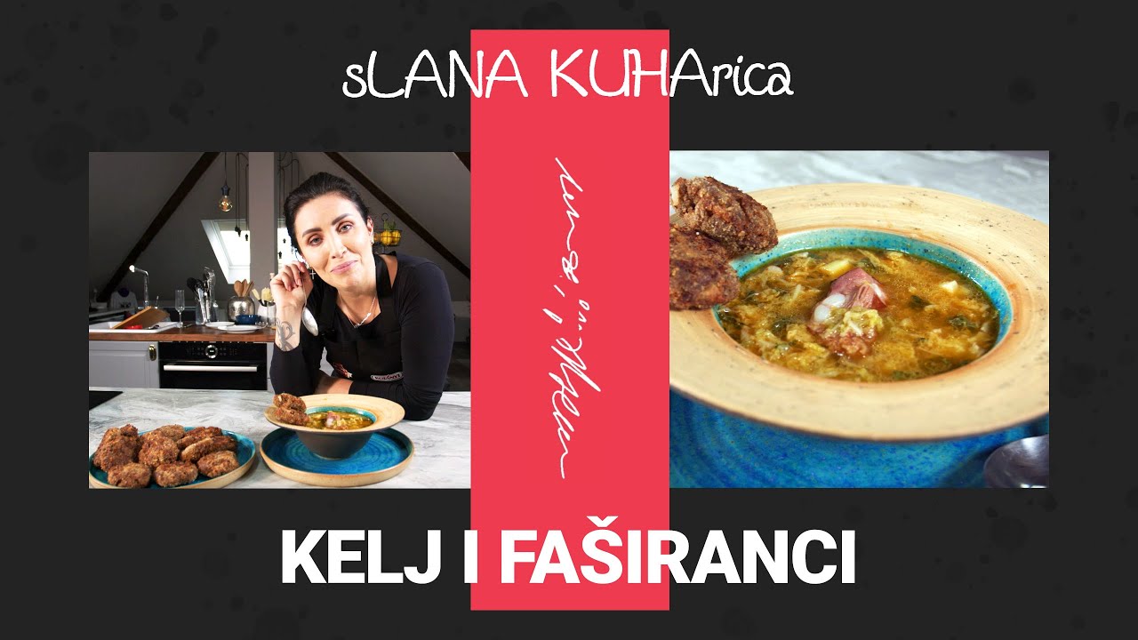 KELJ I FAŠIRANCI | sLANA KUHArica