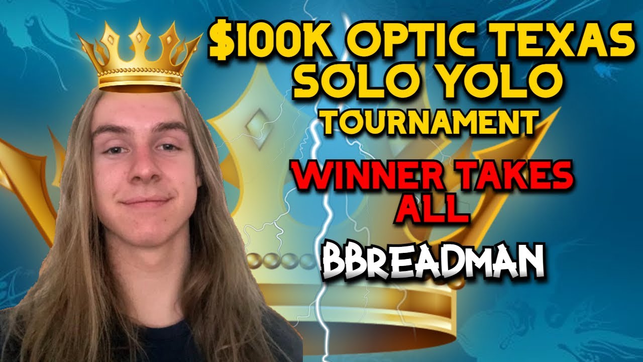 *CHAMP* WARZONE BBREADMAN $100K Optic Texas SOLO YOLO Tournament (Custom Lobby Winner Takes All)
