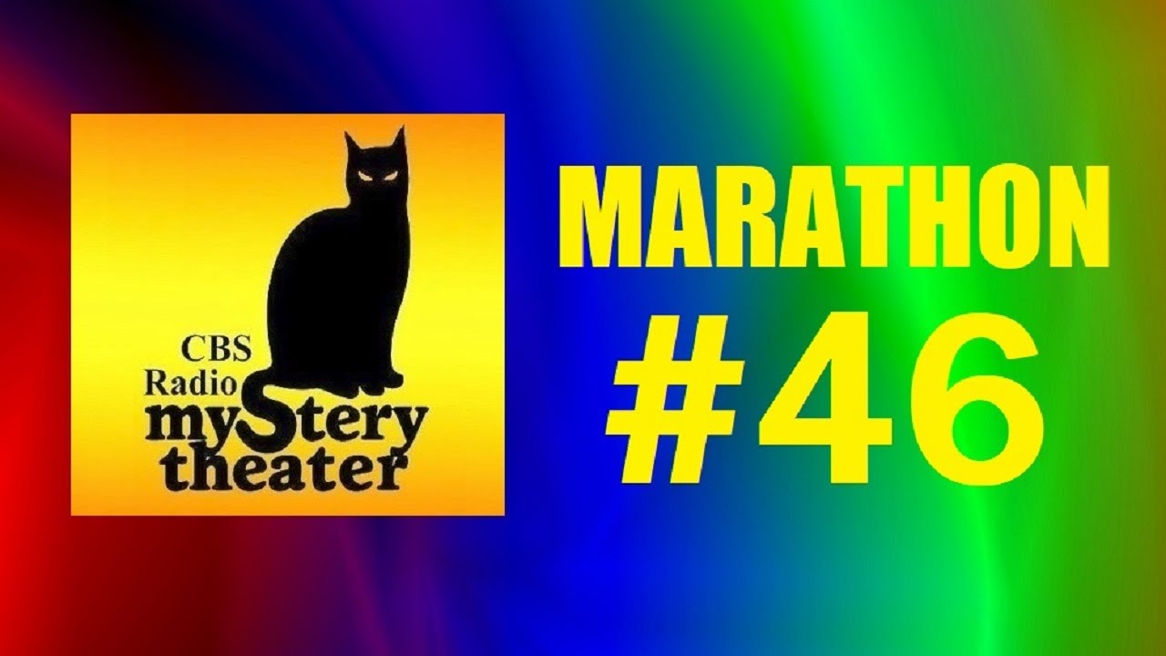 CBS RADIO MYSTERY THEATER (MARATHON #46)