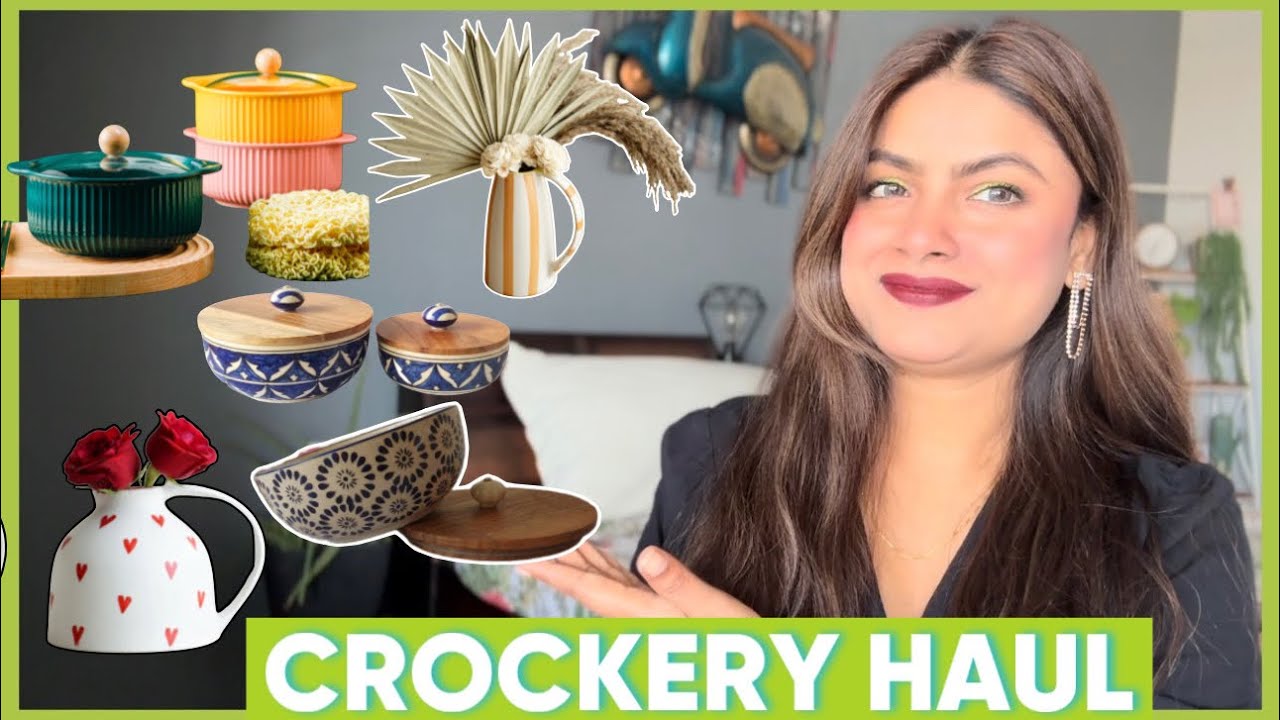 CROCKERY HAUL || SERVING POTS & BOWLS || CUPS & GLASSES || FURNISHING & DECOR 