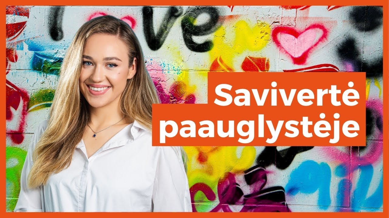 Savivertė paauglystėje: vidiniai, išoriniai konfliktai, jų sprendimai
