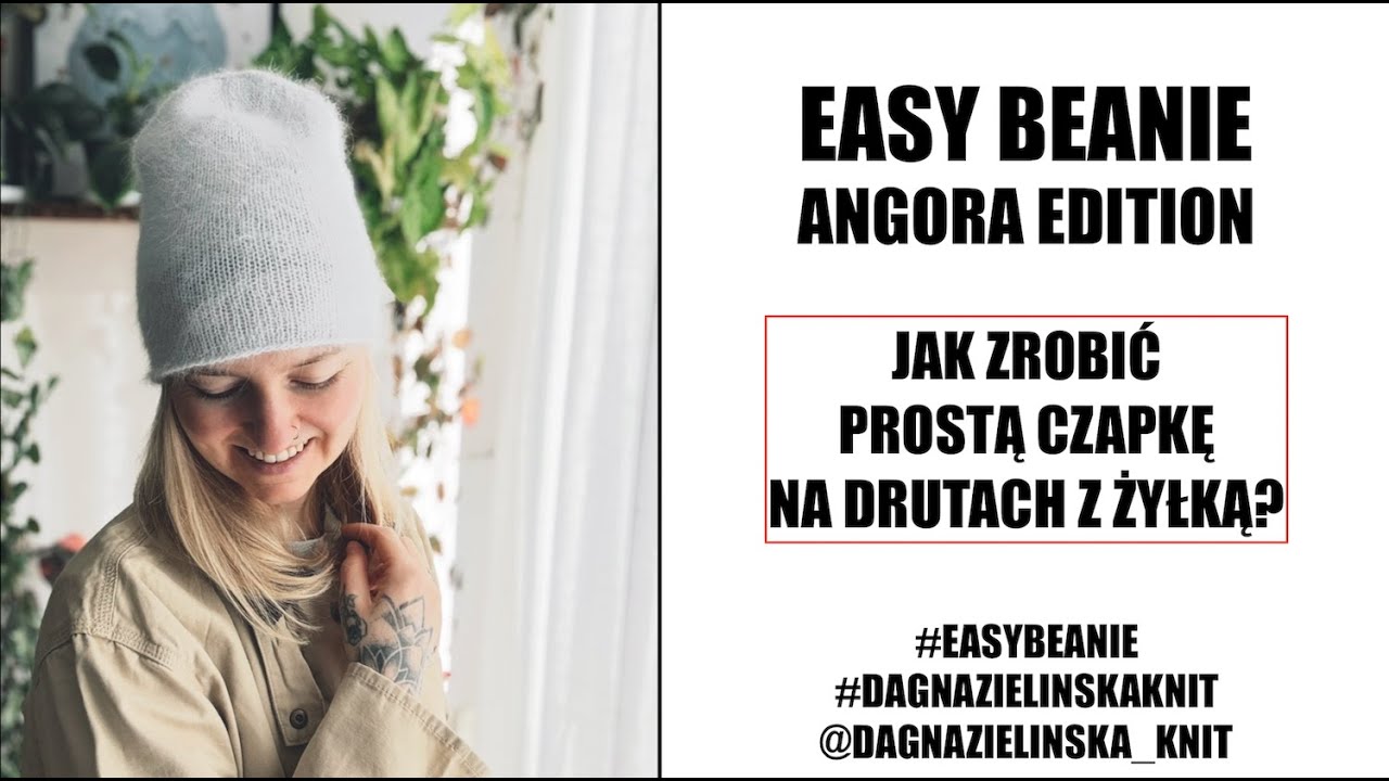 Easy Beanie. Angora edition. Jak wykonać prostą czapkę na drutach z żyłką?