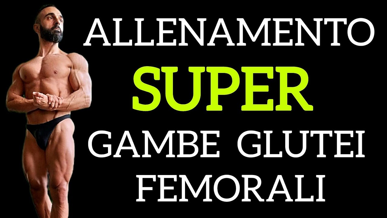 ALLENAMENTO MIRATO PER GAMBE, GLUTEI, FEMORALI.