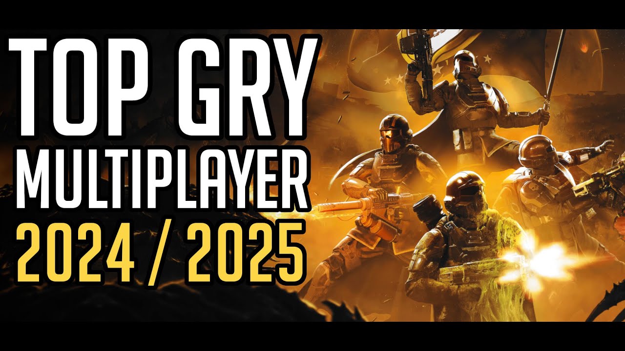 TOP GRY Multiplayer [2024/2025] - PC / PS5 / XBOX / SWITCH