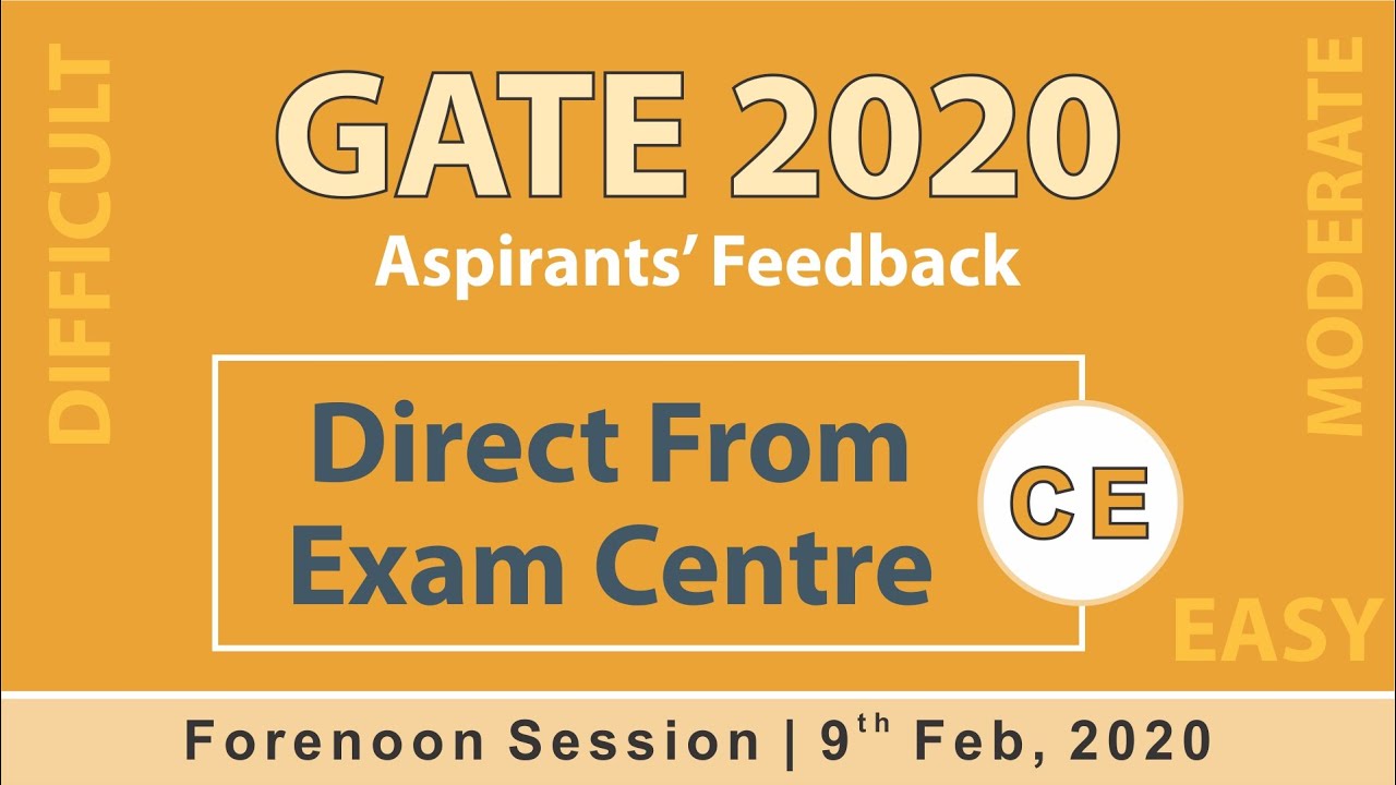 GATE 2020 Aspirants' Feedback | Direct From Exam Centre | CE - Forenoon Session | MADE EASY