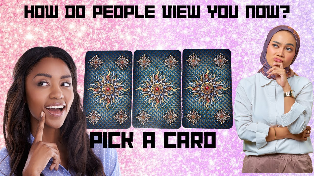 HOW DO PEOPLE VIEW YOU NOW?🤨🤔🥺|🔮PICK A CARD🔮|