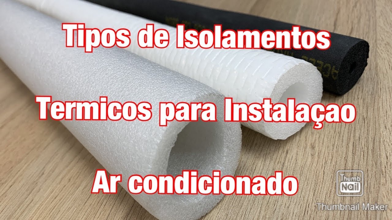 Tipos de Isolamentos Térmicos para Instalação Ar Condicionado