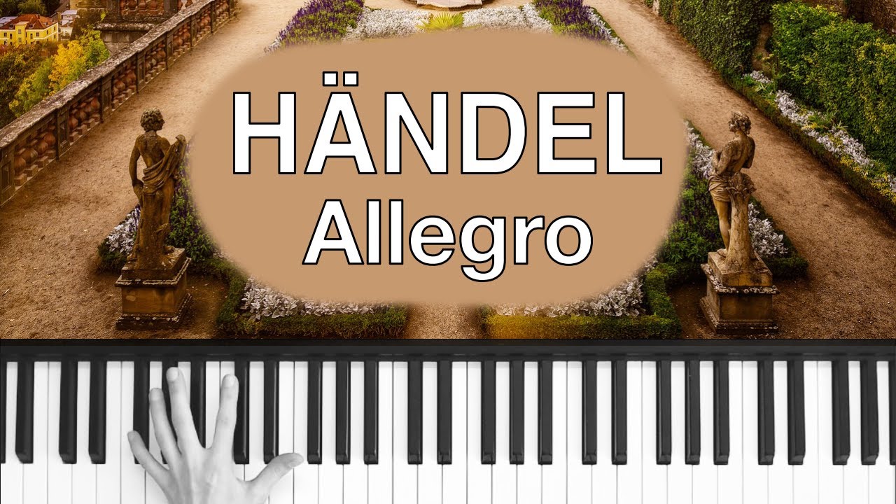 Händel -  Allegro aus der Suite in G-Dur HWV 441