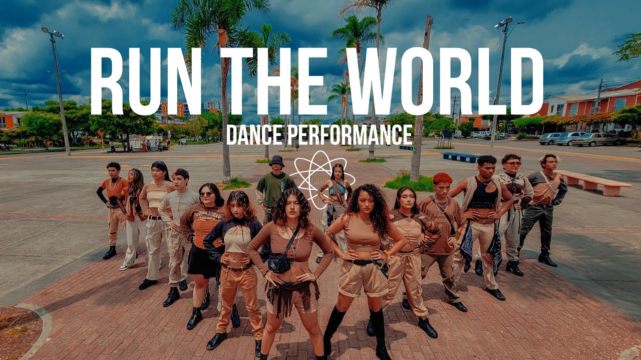 RUN THE WORLD - BEYONCE (DANCE VIDEO) - COLOMBIA