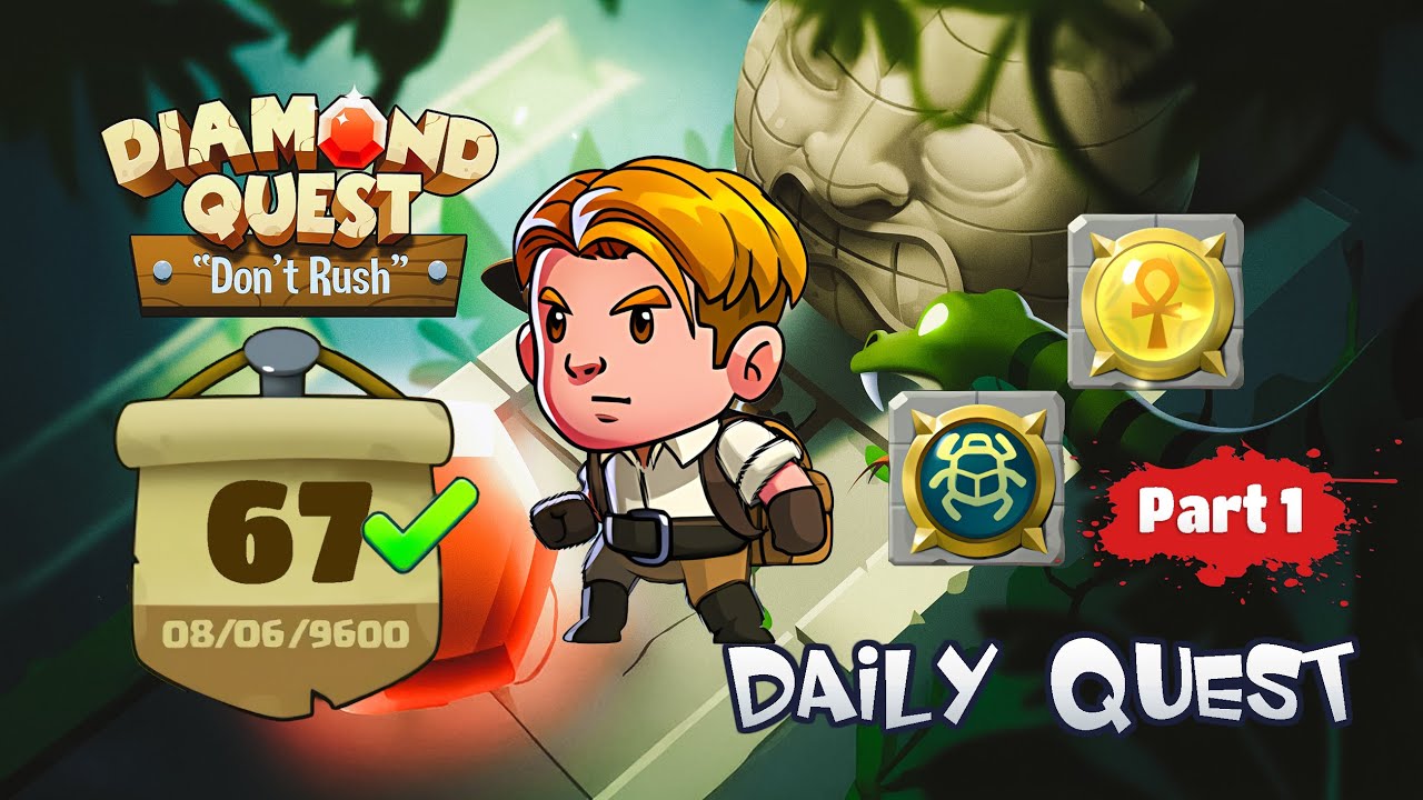 Diamond Quest Daily Quest 67 Part 1