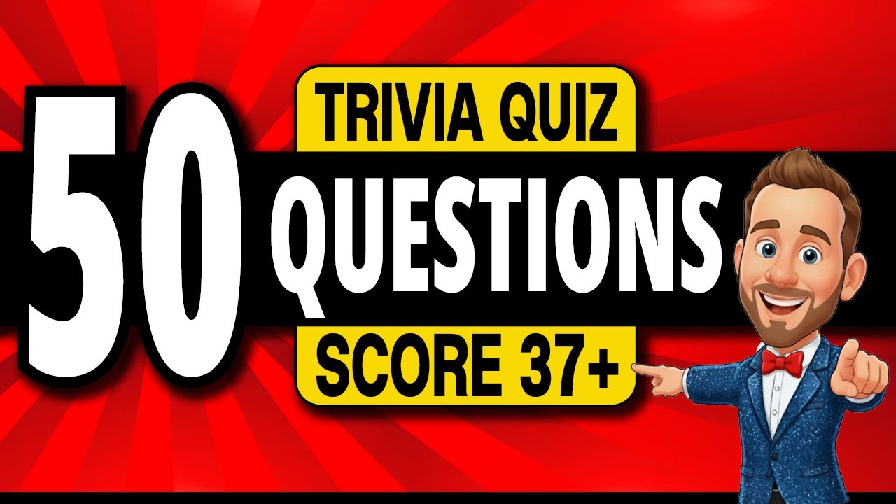 50 FUN Trivia Quiz Questions EVERYONE Can Beat! 🏆 General Knowledge Pub Quiz