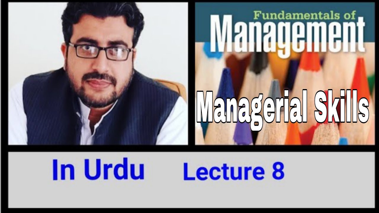 Managerial Skills (Principles of Management) Lecture 6 in URDU/HINDI