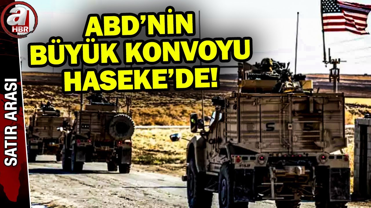 ABD'nin büyük konvoyu Suriye/Haseke'de! ABD Suriye'de neyin hazırlığını yapıyor? | A Haber