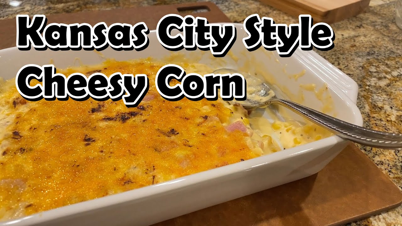 Kansas City Style Cheesy Corn - Chris Allingham - The Virtual Weber Bullet