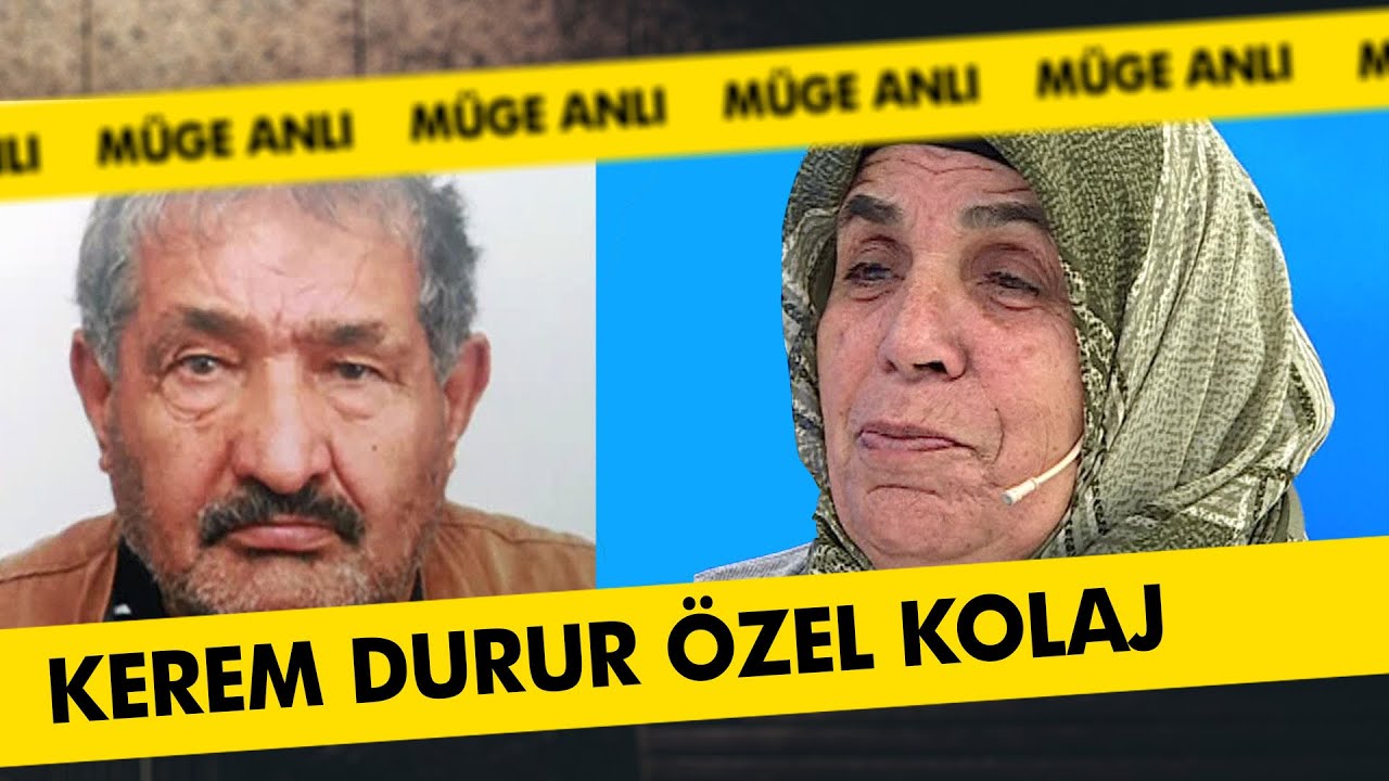 Kerem Durur olayı | Müge Anlı Dosya Kolajı 9.12.2020