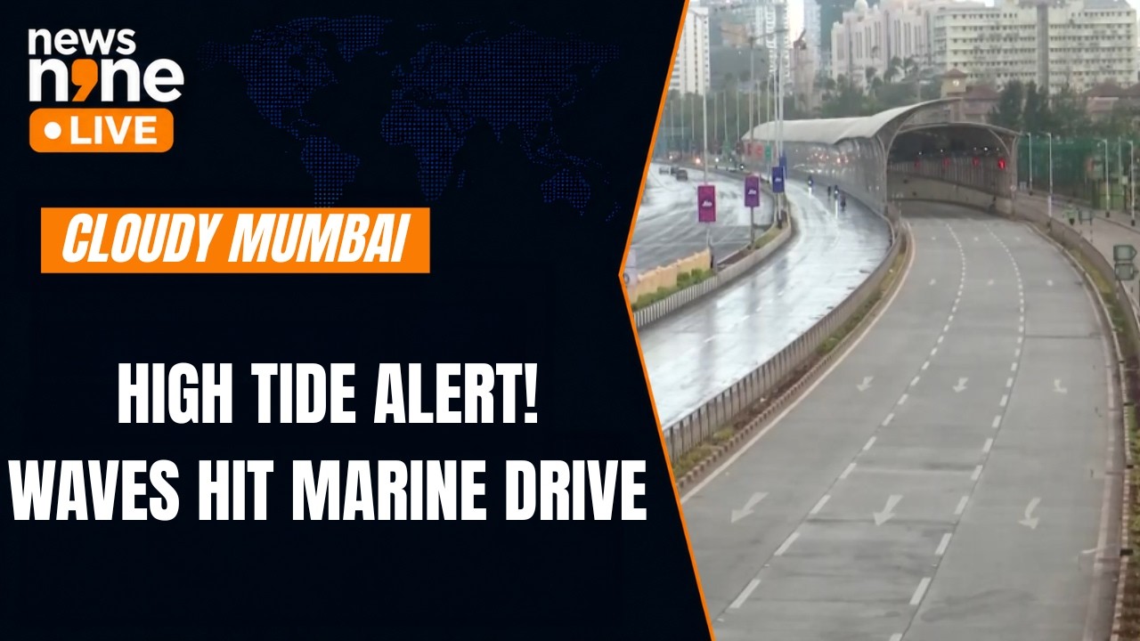 Mumbai Weather: High Tide Brings Huge Waves To Marine Drive | News9