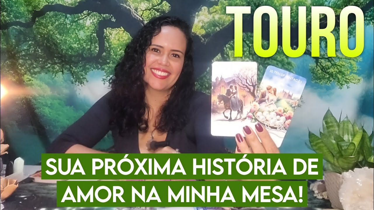 🌳TOURO ♉ AMOR 💕 | ELE(A) VEM CHEIO DE INTENSIDADE E PAIXÃO! 🔥 É COM ELE(A) QUE O AMOR GANHA COR! 🤩