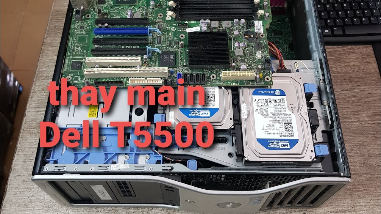 Thay Mainboard Dell Precision T5500 | T5500 motherboard replacement