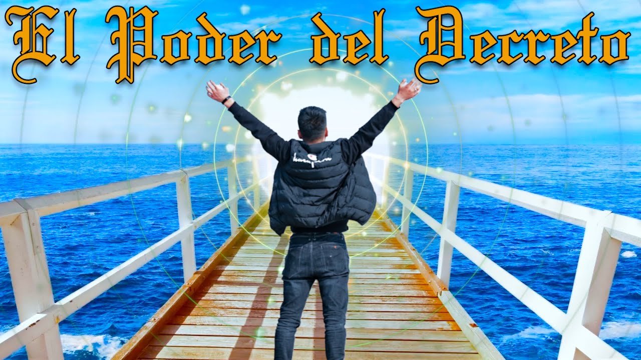 EL PODER DEL DECRETO