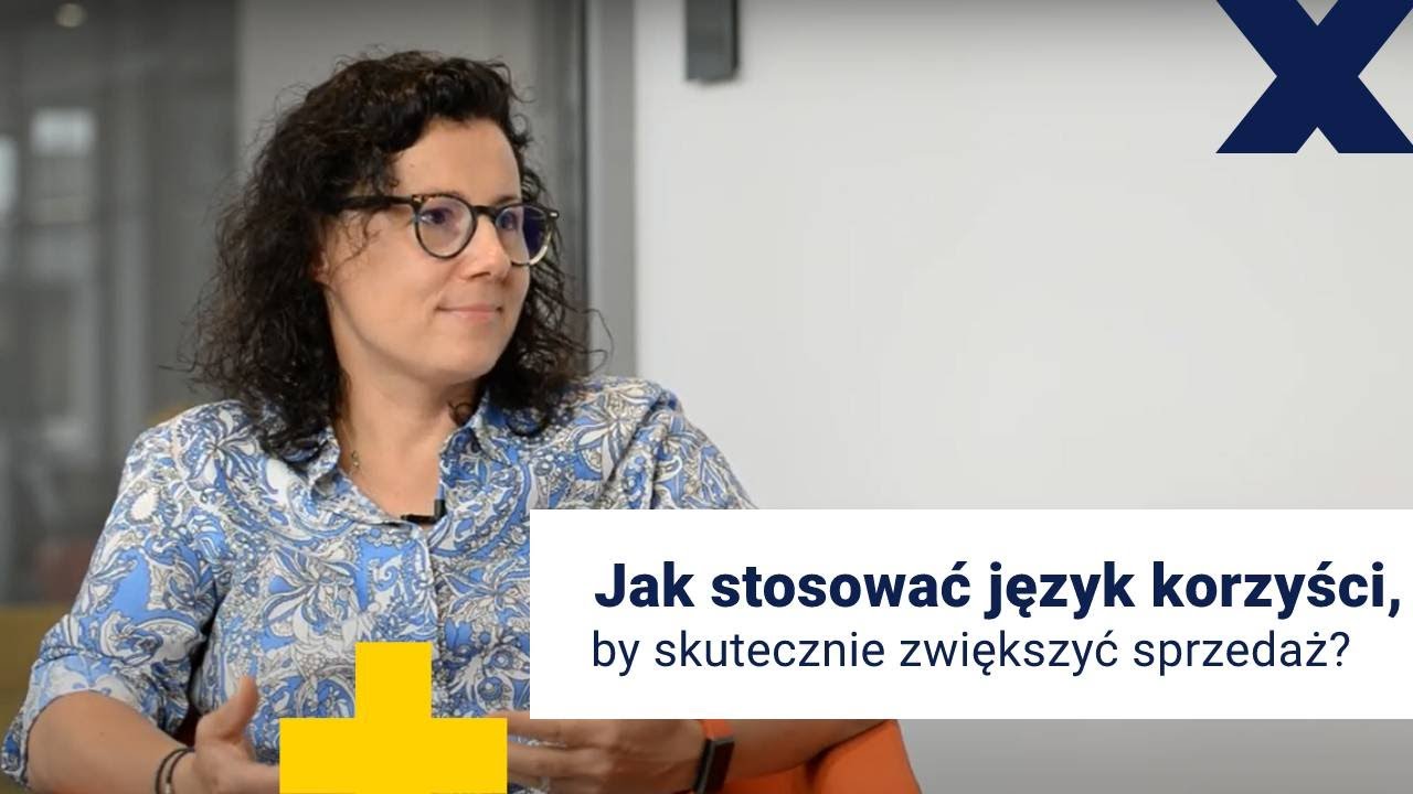 Język korzyści, czyli jak mówić o swojej ofercie, by zachęcić klienta do zakupu. Konkretne przykłady
