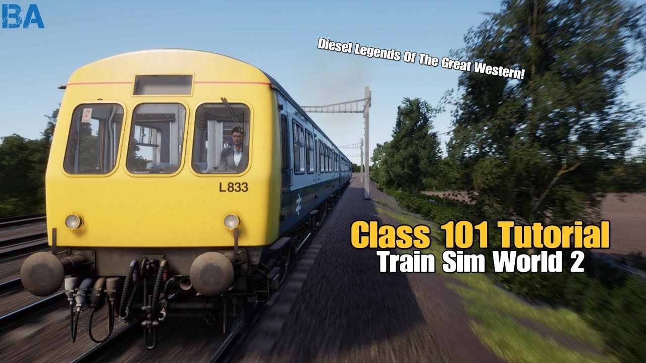 Class 101 Tutorial|Diesel Legends Of The Great Western|Train Sim World 2