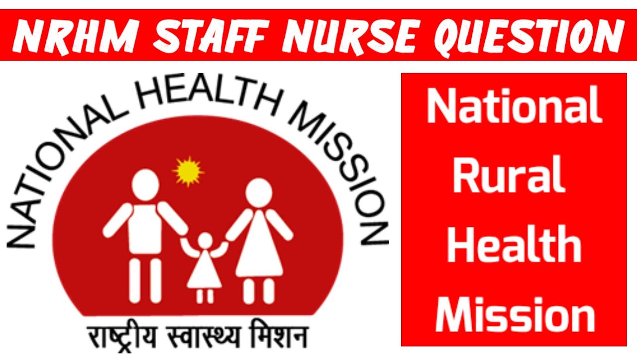 NRHM Staff Nurse Questions - National Rural Health Mission Question Paper. @StudyCircle247
