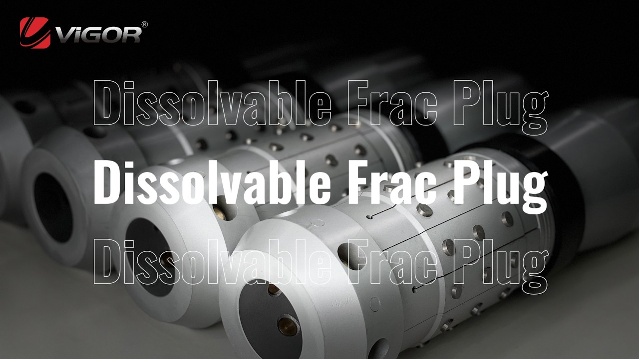 Vigor Mirage™ Dissolvable Frac Plug#chinafactory#automobile#bridge plug