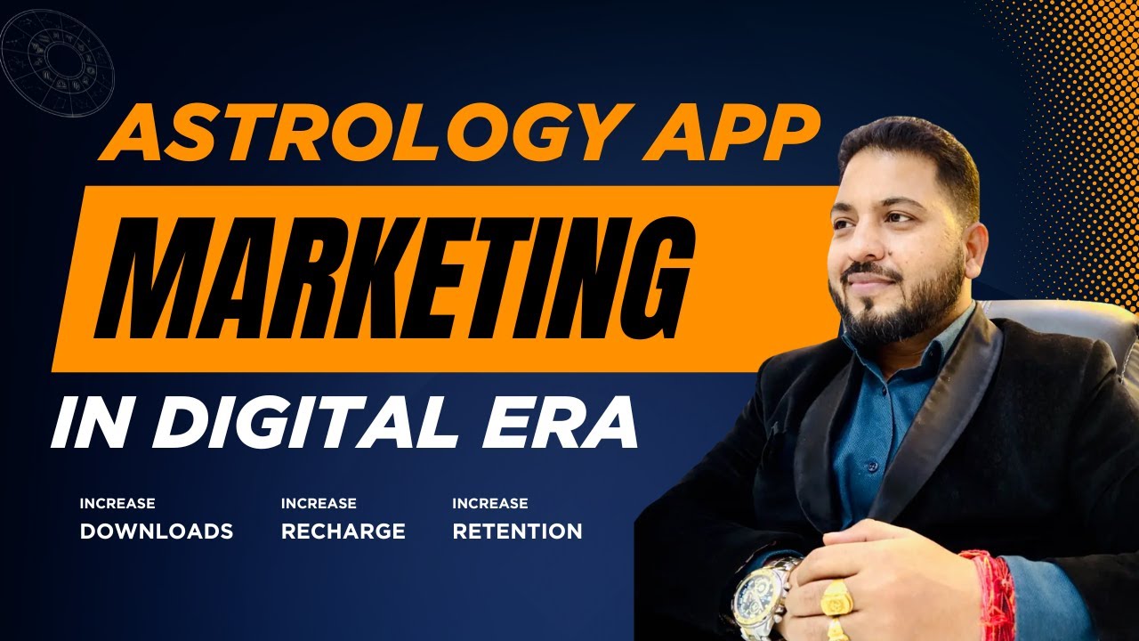 📲 Astrology App Digital Marketing | Marketing for Astrologer Apps | Increase Installs, Recharges 🚀