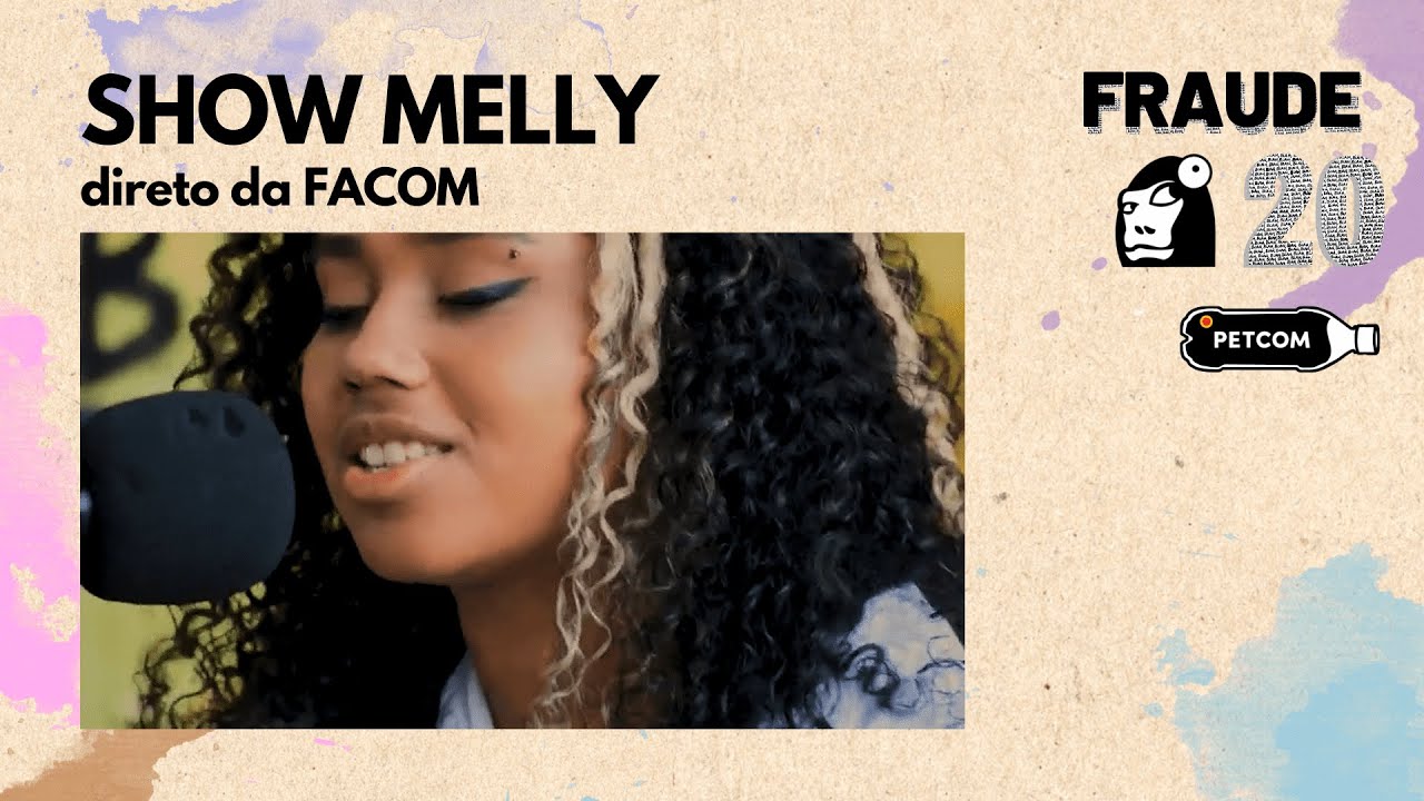 Show de Melly na FACOM - Lançamento da Fraude 20