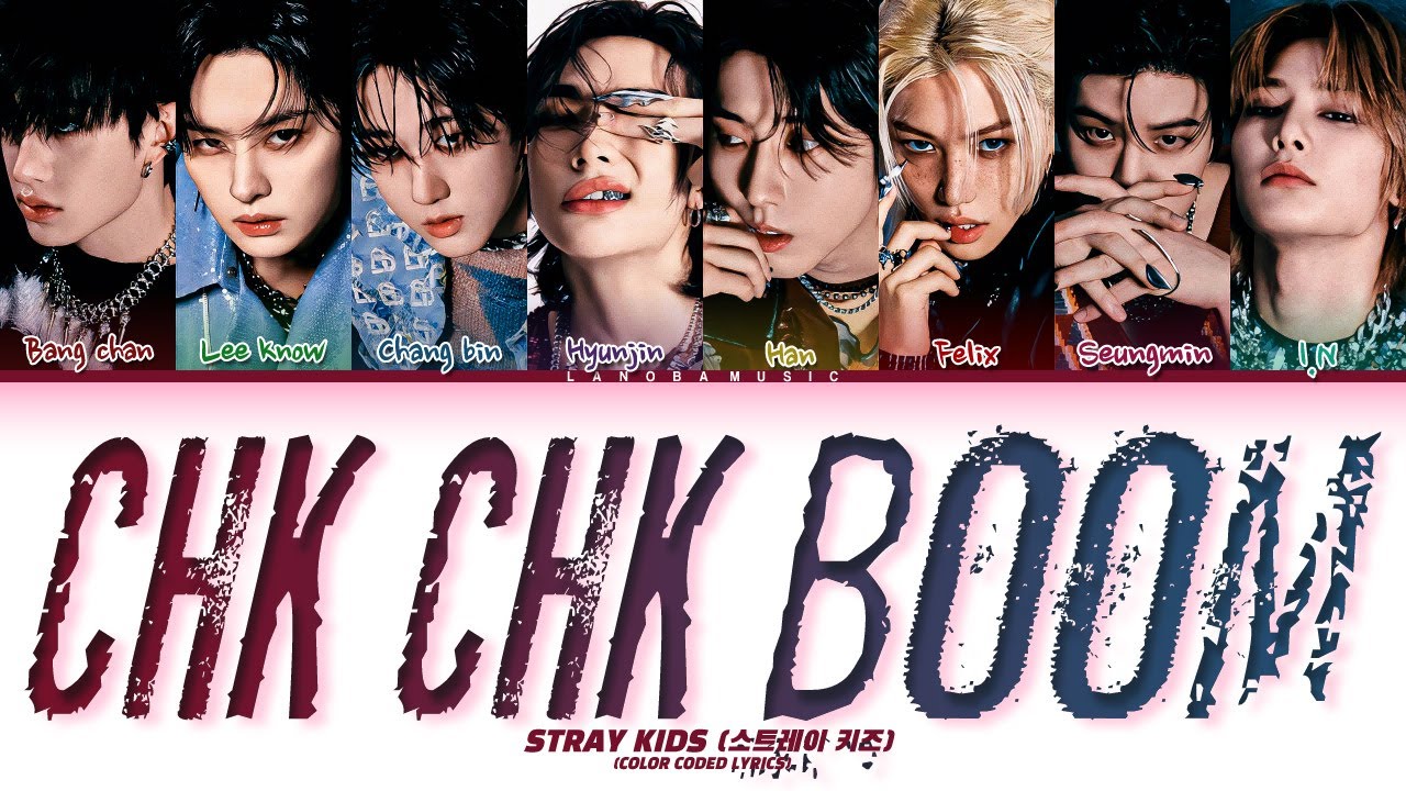 Stray kids (스트레이 키즈)'Chk Chk Boom' (Color coded lyrics) #jypentertaiment