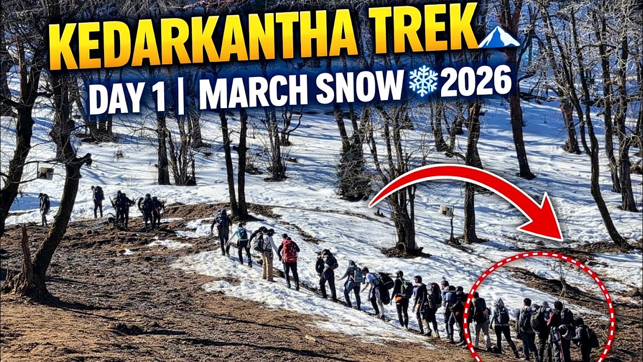 Kedarkantha Trek in March | Snow?🤔 Day-1📍 | Kedarkantha 2026