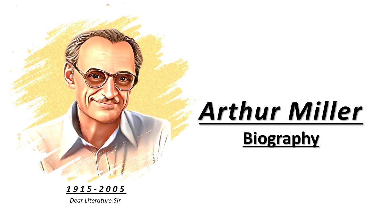 Arthur Miller Biography in Urdu/ Hindi l Arthur Miller  Themes & Plays and Major Works