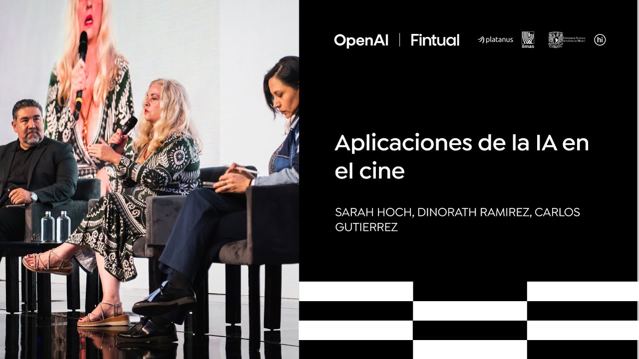 Aplicaciones de la IA en el cine, OpenAI | Fintual AI Summit
