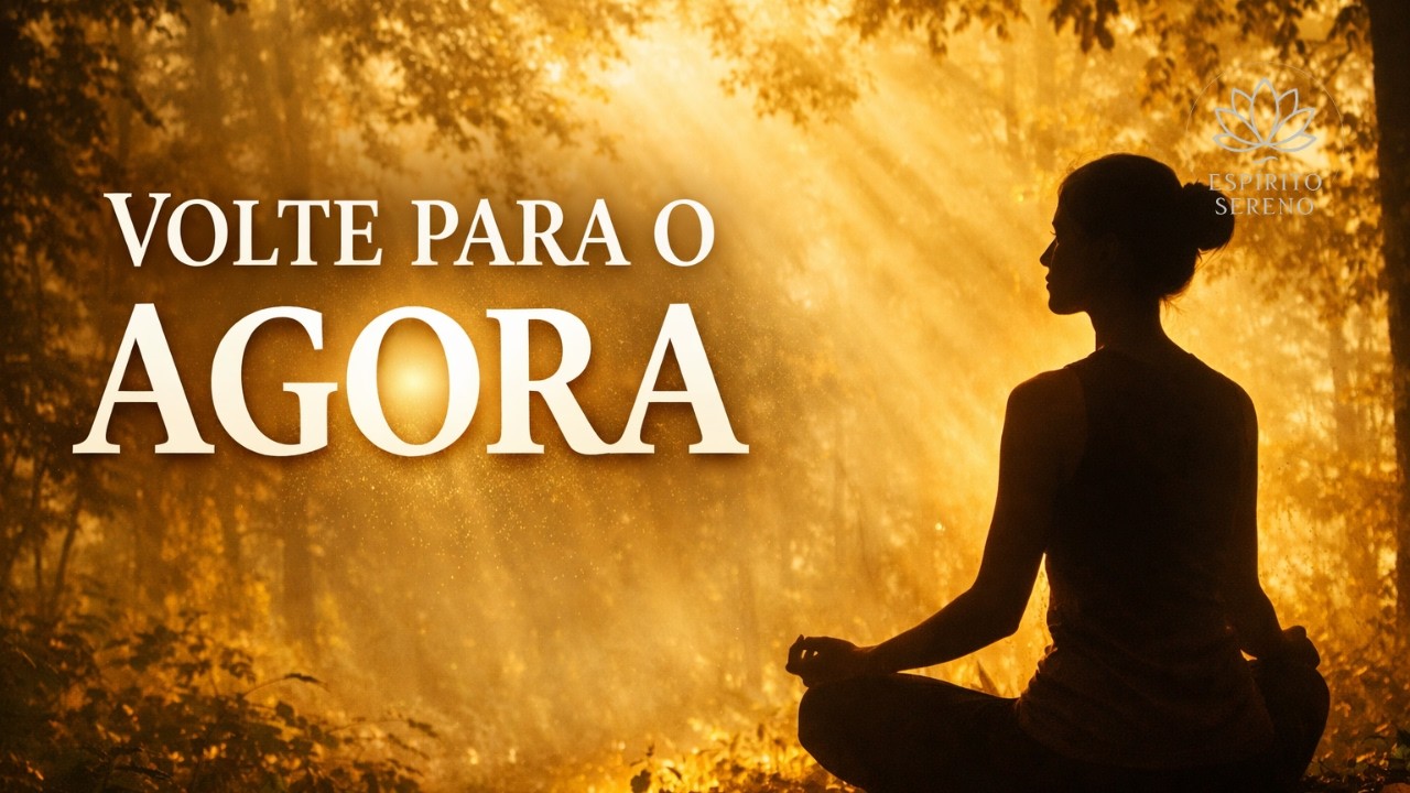 Respire e Volte ao Agora | Meditação Guiada de Presença e Consciência